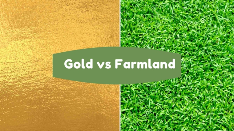 Farmland vs Gold